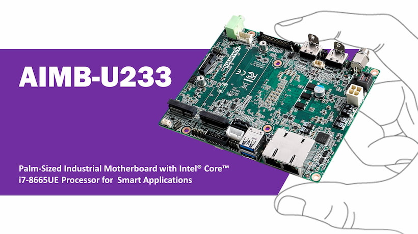 アドバンテック、スマートアプリケーション向けパームサイズ産業用マザーボード、AIMB-U233を発売